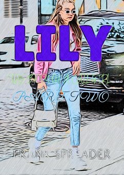 Lily: The Story of a Call Girl, Part Two (eBook, ePUB) - Spreader, Frank