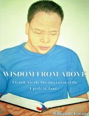 Wisdom From Above: A Guide for the Interpretation of the Epistle of James (eBook, ePUB)