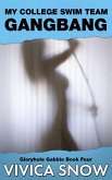 Gloryhole Gabbie: My College Swim Team Gangbang (eBook, ePUB) Gloryhole Gabbie: My College Swim Team Gangbang (eBook, ePUB)