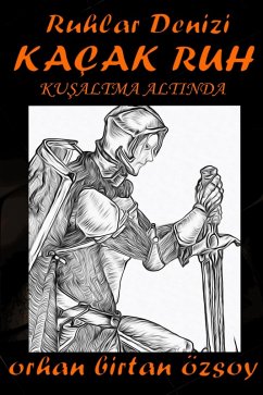 Ruhlar Denizi Kusatma Altinda (Ruhlar Denizi Serisi, #1) (eBook, ePUB) - Ozsoy, Birtan