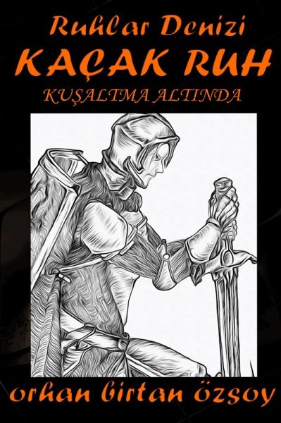 Ruhlar Denizi Kusatma Altinda (Ruhlar Denizi Serisi, #1) (eBook, ePUB) Ruhlar Denizi Kusatma Altinda (Ruhlar Denizi Serisi, #1) (eBook, ePUB)