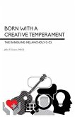 Born With a Creative Temperament (eBook, ePUB)
