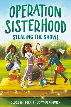 Cover Operation Sisterhood: Stealing the Show! (eBook, ePUB)