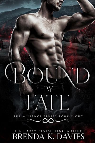 Bound by Fate (The Alliance Book 8) (eBook, ePUB) Bound by Fate (The Alliance Book 8) (eBook, ePUB)