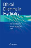 Ethical Dilemma in Psychiatry (eBook, PDF)