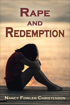 Rape and Redemption (eBook, ePUB) - Christenson, Nancy Fowler