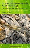 Guide of Amphibians and Reptiles of São Tomé and Príncipe (eBook, ePUB) Guide of Amphibians and Reptiles of São Tomé and Príncipe (eBook, ePUB)