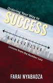 Ordering Your Way To Success (eBook, ePUB)