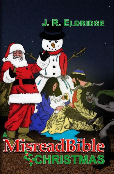 A MisreadBible Christmas (The MisreadBible, #2) (eBook, ePUB)