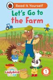 Ladybird Class - Let's Go to the Farm: Read It Yourself - Level 1 Early Reader (eBook, ePUB)
