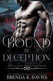Bound by Deception (The Alliance, Book 7) (eBook, ePUB)