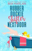 Rubber Duckie Shifter Next Door (eBook, ePUB)