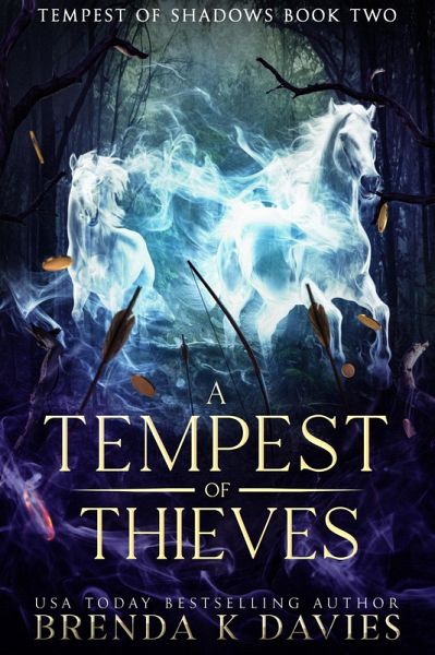 A Tempest of Thieves (Tempest of Shadows Book 2) (eBook, ePUB) A Tempest of Thieves (Tempest of Shadows Book 2) (eBook, ePUB)
