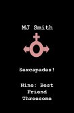 Sexcapades! Nine: Best Friend Threesome (eBook, ePUB)
