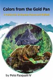 Colors from the Gold Pan: A Collection of Alaskan Poems and Ballads (eBook, ePUB)