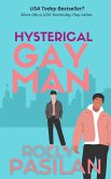 Hysterical Gay Man (eBook, ePUB) Hysterical Gay Man (eBook, ePUB)