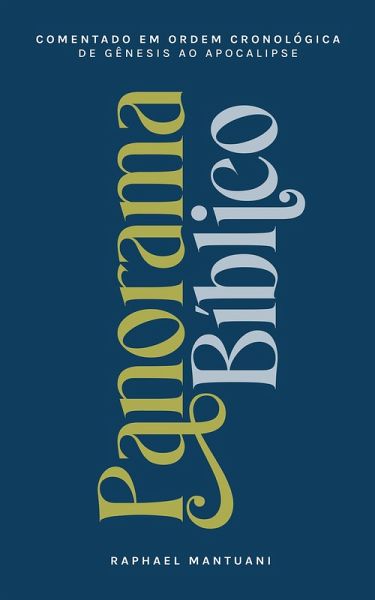 Panorama Bíblico comentado em ordem cronológica (eBook, ePUB) Panorama Bíblico comentado em ordem cronológica (eBook, ePUB)