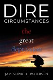 Dire Circumstances - The Great Depression (eBook, ePUB)