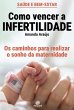 Como vencer a infertilidade (eBook,... - Bild 1