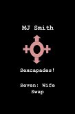 Sexcapades! Seven: Wife Swap (eBook, ePUB)