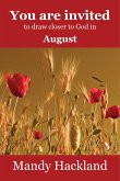 You Are Invited to Draw Closer to God in August (eBook, ePUB)