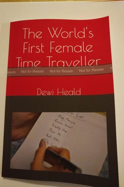 The World's First Female Time Traveller (eBook, ePUB) The World's First Female Time Traveller (eBook, ePUB)
