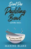 Don't Poo in the Pudding Bowl. Anecdotes from 13,414 days of teaching. (eBook, ePUB)