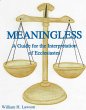 Meaningless: A Guide for the... - Bild 1