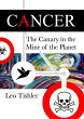 Cancer: The Canary in the Mine of the... - Bild 1