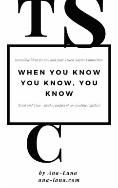 Cover When You Know You Know, You Know. (Truest Source Connection Series, #4) (eBook, ePUB)