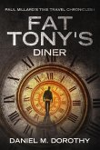 Paul Millard's Time Travel Chronicles I - Fat Tony's Diner (eBook, ePUB)