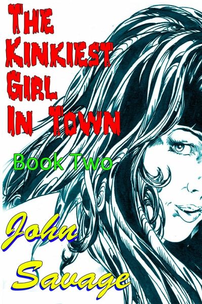 The Kinkiest Girl in Town 2 (eBook, ePUB)