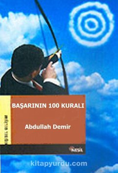 Basarinin 100 Kurali (eBook, ePUB) - Demir, Abdullah