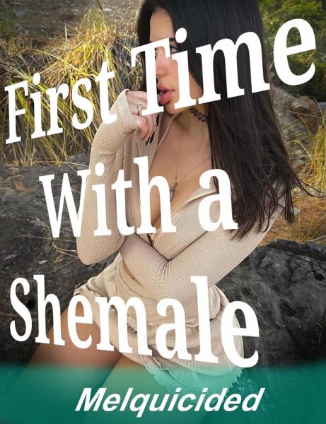 First Time with a Shemale (eBook, ePUB)