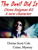 The Devil Did It (Dions Enigmas, #2) (eBook, ePUB)