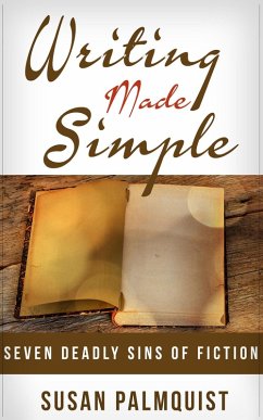 Cover Seven Deadly Sins of Fiction (Writing Made Simple, #2) (eBook, ePUB)