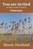 You Are Invited to Draw Closer to God in February (eBook, ePUB)