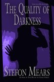 The Quality of Darkness (eBook, ePUB) The Quality of Darkness (eBook, ePUB)