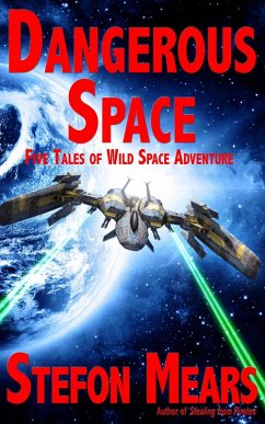 Dangerous Space (eBook, ePUB) - Mears, Stefon