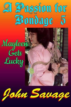 Cover A Passion for Bondage 5: Mayleen Gets Lucky (eBook, ePUB)