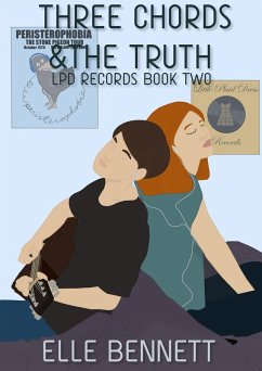 Three Chords & the Truth (LPD Records #2) (eBook, ePUB) - Bennett, Elle