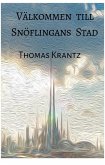 Välkommen till Snöflingans Stad (eBook, ePUB)