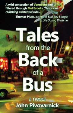 Tales from the Back of a Bus (eBook, ePUB) - Pivovarnick, John