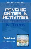 Psychic Games & Activities for Tweens and Teens (Psychic Tween and Teen Series, #2) (eBook, ePUB)