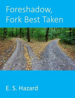 Cover Foreshadow, Fork Best Taken (eBook, ePUB)