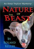 Nature Of The Beast (The Easy Taylor Mystery Series, #1) (eBook, ePUB)