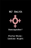 Sexcapades! Forty-Nine: Ladies Night (eBook, ePUB)
