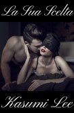 La Sua Scelta (eBook, ePUB)