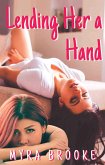 Lending Her a Hand (eBook, ePUB)