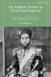 An Afghan Prince in Victorian England... - Bild 1
